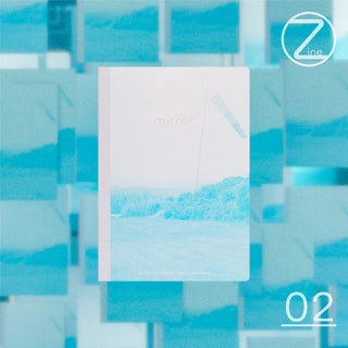 Zine: Mirror
