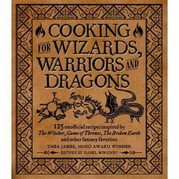 Book Cooking for Wizards, Warriors and Dragons