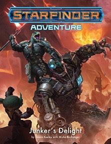 Starfinder: Adventure: Junker’s Delight