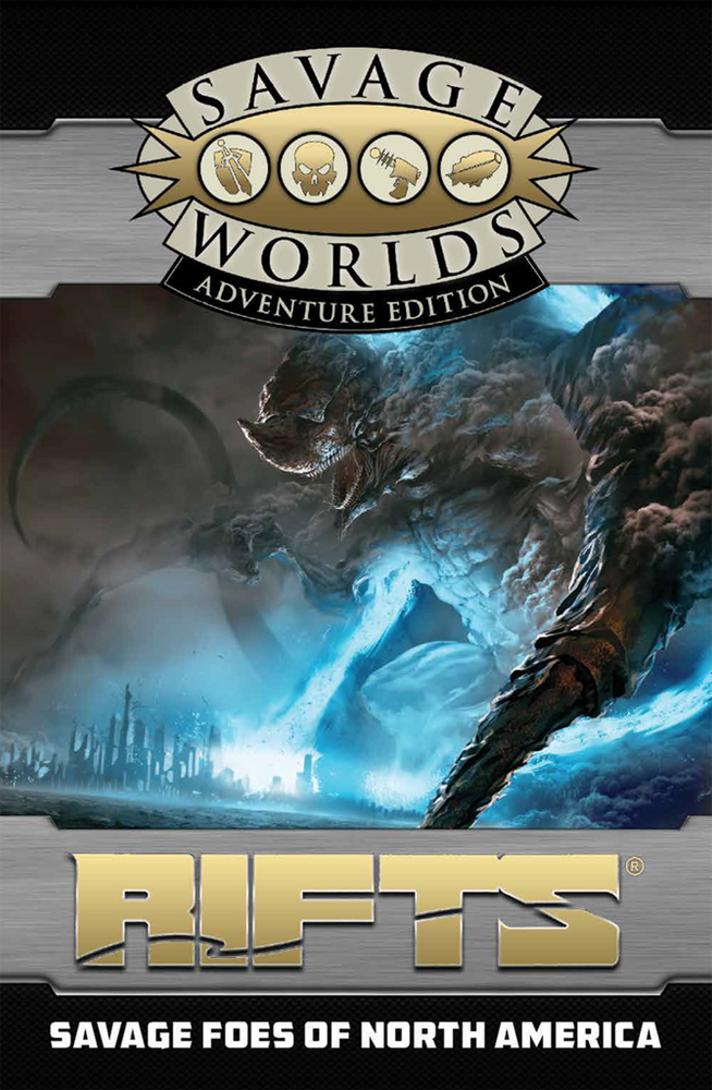 Savage Worlds Rifts: 03 Savage Foes of North America