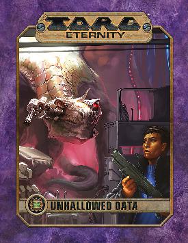 TORG Cyberpapacy: Unhallowed Data