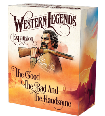 Western Legends: The Good The Bad and the Handsome