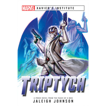 Novel Marvel Xavier's Institute: Triptych