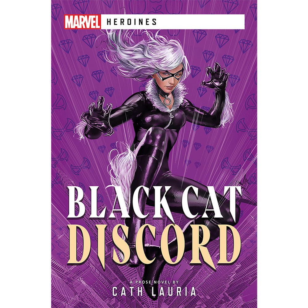 Novel Marvel Heroines: Black Cat: Discord