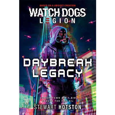Watch Dogs Legion: Daybreak Legacy