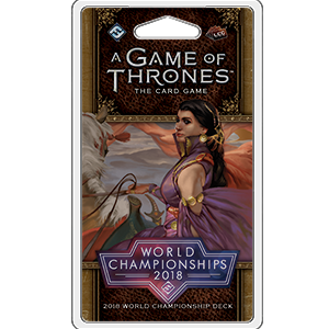 A Game of Thrones LCG: 2018 World Championship Deck