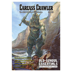 Old-School Essentials: Carcass Crawler - The Official OSE Zine