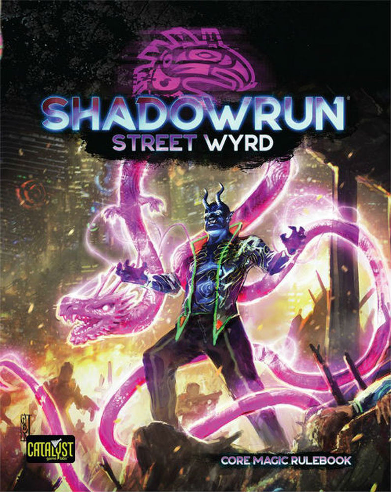 Shadowrun 6E: Street Wyrd
