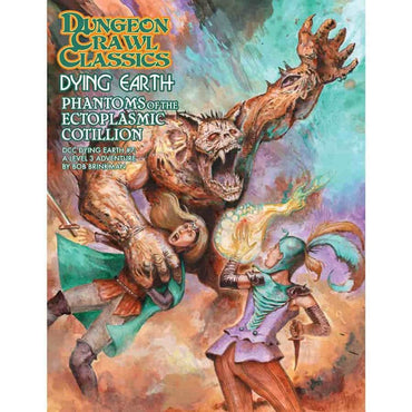 Dungeon Crawl Classics Dying Earth: 07 Phantoms of the Ectoplasmic Cotillion