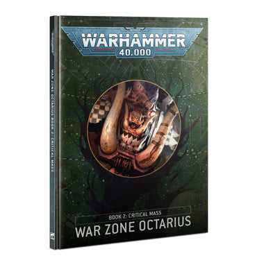 Warhammer 40K Book: Octarius Book 2 - Critical Mass