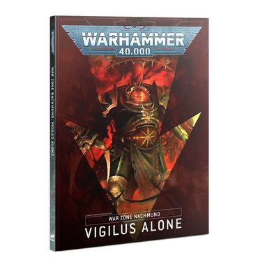 Warhammer 40K Book: War Zone Nachmund: Act 1 Vigilus Alone
