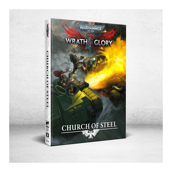 Warhammer 40K Wrath & Glory: Church of Steel