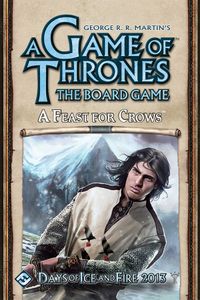 A Game of Thrones Boardgame: A Feast for Crows