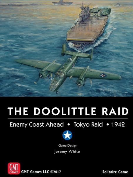 Enemy Coast Ahead Series: The Doolittle Raid - Tokyo 1942