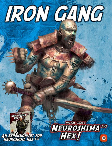 Neuroshima Hex 3.0: 12 Iron Gang