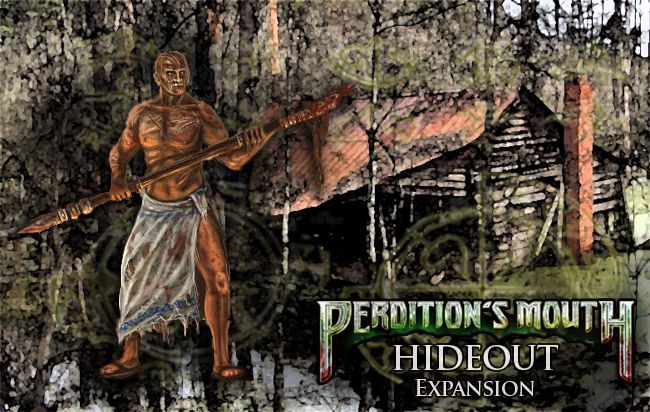 Perdition's Mouth: Hideout