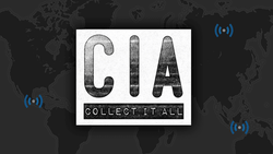 CIA - Collect It All