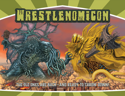 Wrestlenomicon:  Card Game