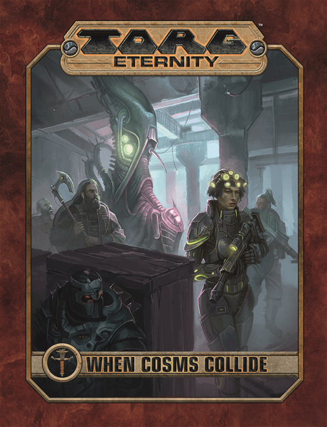 TORG  Eternity: When Cosms Collide Volume #1