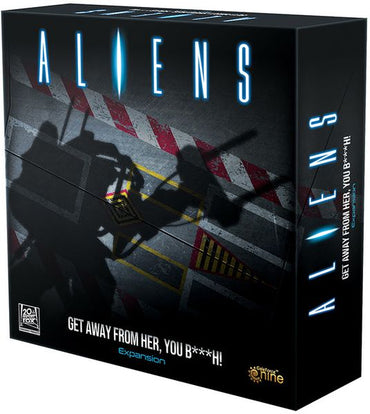 Aliens Boardgame: Get Away from Her You B****h!