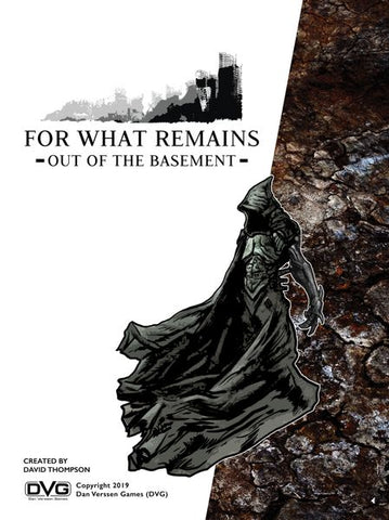 For What Remains:  Core - Out of the Basement