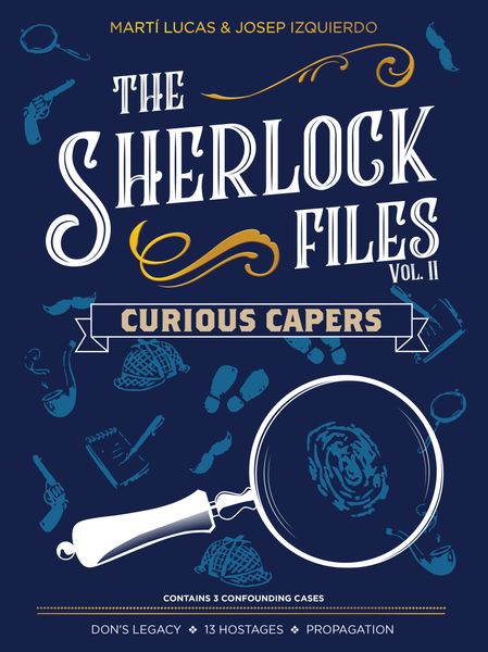 Sherlock Files: Vol II Curious Capers