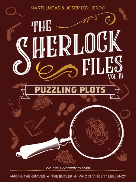 Sherlock Files: Vol III Puzzling Plots