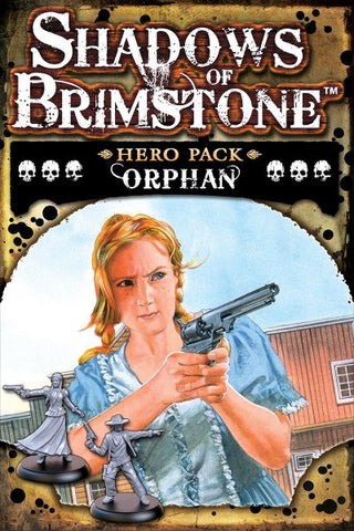 Shadows of Brimstone: Hero - Orphan