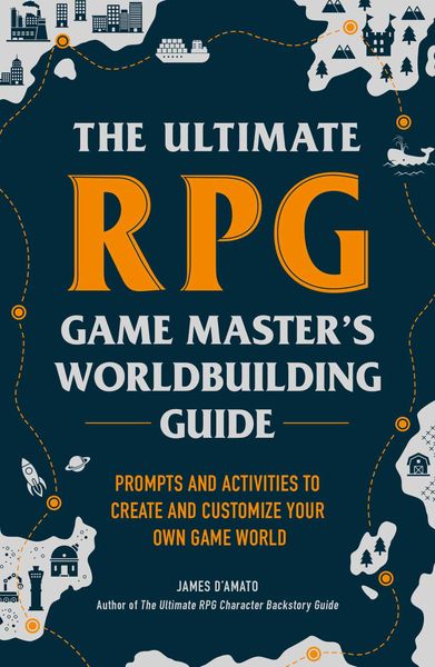 RPG Adams: The Ultimate RPG Game Master's Worldbuilding Guide