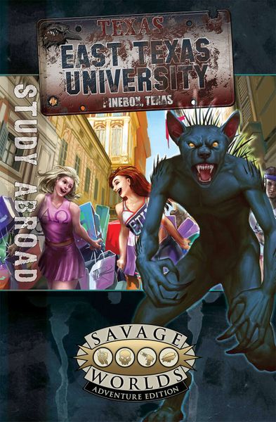 Savage Worlds East Texas University: Study Abroad