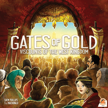 The West Kingdom: 03 Viscounts - Gates of Gold