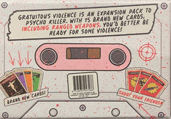 Psycho Killer: Gratuitous Violence