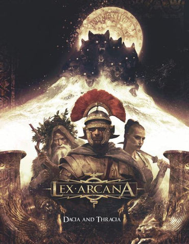 Lex Arcana: Dacia and Thracia