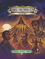 Dungeons & Dragons Cthulhu Mythos: 05 Have You Found It