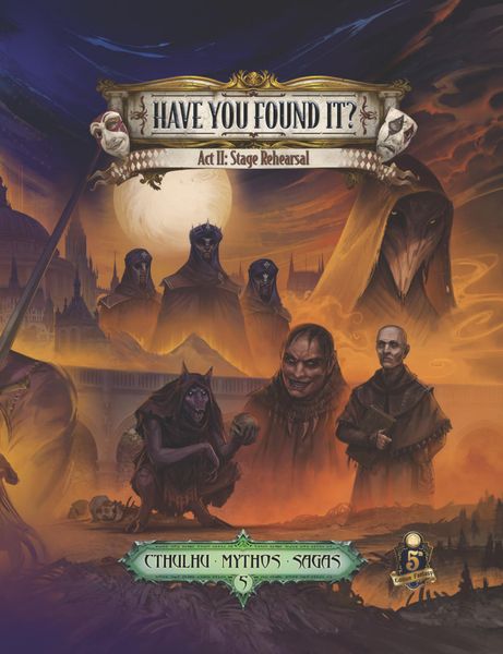 Dungeons & Dragons Cthulhu Mythos: 05 Have You Found It