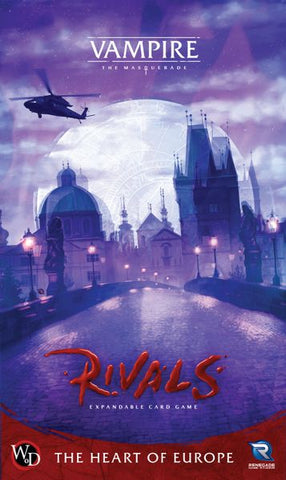 Vampire The Masquerade Rivals: 04 The Heart of Europe