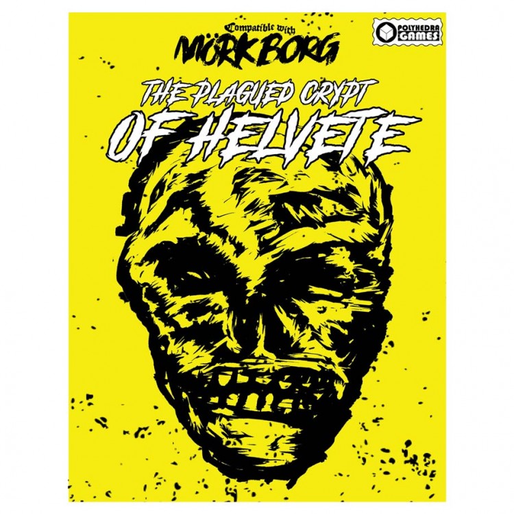 Mork Borg: The Plagued Crypt of Helvete