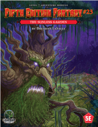 Fifth Edition Fantasy 23: The Sunless Garden (5E)