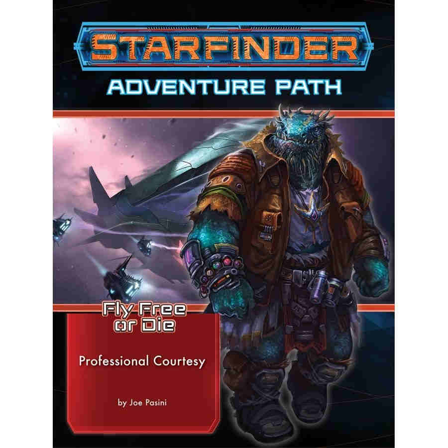 Starfinder Path: Fly Free or Die 3 - Professional Courtesy