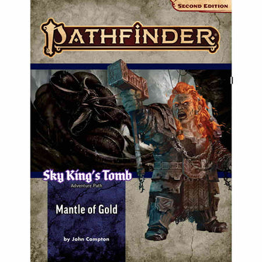 Pathfinder 2E: Path - Sky King`s Tomb