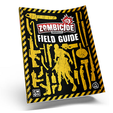 Zombicide Chronicles RPG: Field Guide to Zombicide