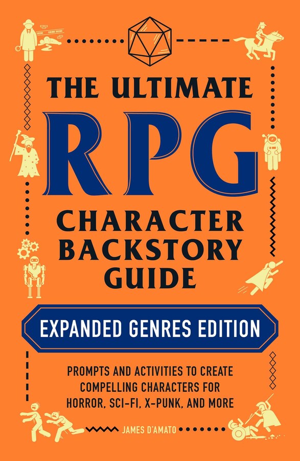 RPG Adams: The Ultimate RPG Character Backstory Guide: Expanded Genres Edition