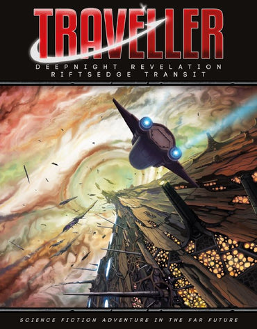 Traveller: Deepnight Revelation: 01 The Riftsedge Transit