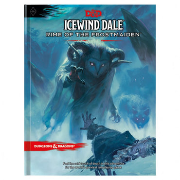 Dungeons & Dragons: Icewind Dale - Rime of the Frost Maiden (Sourcebook)